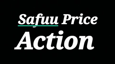 Safuu | The SafuuX Blockchain | Safuu Price Action