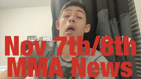 Todays MMA News November 7th/8th! Bert MMA Livestream + UFC 281 Predictions And Confident Picks