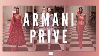Armani Prive Haute Couture Fall Winter 2023 FULL RUNWAY SHOW
