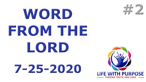 Life With Purpose #2 (Word from the Lord)