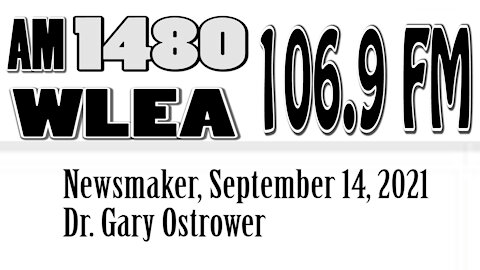 Wlea Newsmaker, September 14, 2021, Dr Gary Ostrower