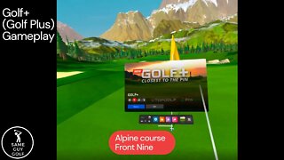 Virtual Reality golf game play. It's still fun! Golf+ Alpine course S1E8 front nine