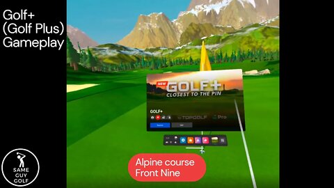 Virtual Reality golf game play. It's still fun! Golf+ Alpine course S1E8 front nine