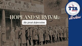 Documentary: Hope and Survival 'The Great Depression'