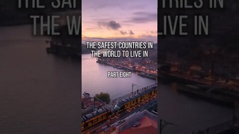 Top 10 Safest Countries To Live In Pt.8