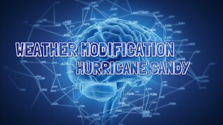 Weather Modification Hurricane Sandy