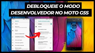 COMO DESBLOQUEAR O MODO DESENVOLVEDOR NO MOTO G5S