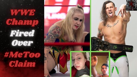 WWE Fires Nash Carter/Zachary Green Over Unproven #MeToo Posts By His Wife Kimber Lee/Green