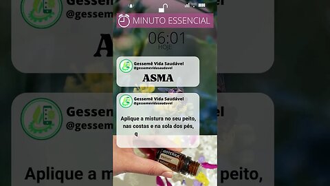 ASMA | ⏰MINUTO ESSENCIAL⏰ | GUIA RÁPIDO DE CONSULTA DE USO DOS ÓLEOS ESSENCIAIS