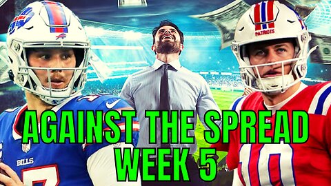 Against The Spread - Week 5 | NFL And College Football Betting Picks And Previews