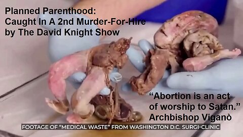 Planned Parenthood: Caught In A 2nd Murder-For-Hire by The David Knight Show
