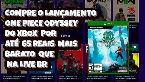 Compre o Lançamento One Piece Odyssey do xbox até R$ 65 reais mais barato que na Live BR