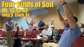 Four Kinds of Soil - Matthew 13:12-43