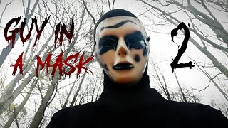 Guy In a Mask 2 | Official Film