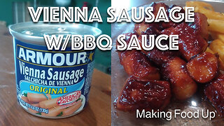 $1 Vienna Sausage w/Barbecue Sauce | Making Food Up