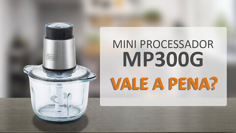 Miniprocessador MP300G - Todos os Detalhes