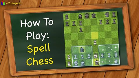 How to play Spell Chess