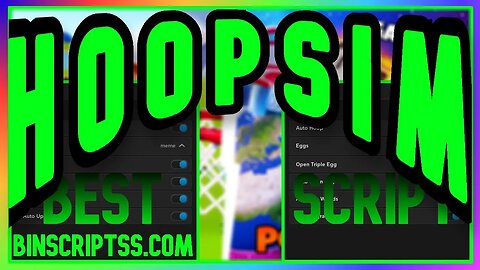 ROBLOX Hoop Simulator Script - LOTS OF FEATURES *PASTEBIN 2023*