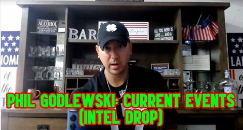 Phil Godlewski: Current Events (Intel Drop) 7/06/2022