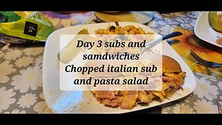 Day 3 subs and sandwiches Chopped Italian sub.and pasta salad #sandwich #pastasalad