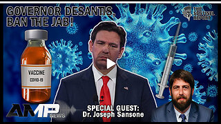 Governor DeSantis, Ban The Jab! | The Sentinel Report Ep. 14