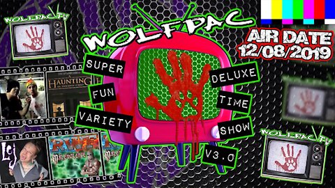 WOLFPAC Super Deluxe Fun Time Variety Show December 8th 2019