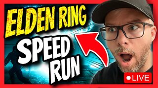 🔴LIVE - ELDEN RING SPEED RUN + ZERO RAGE