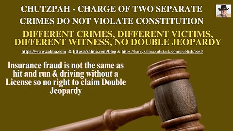 CHUTZPAH - CHARGE OF TWO SEPARATE CRIMES DO NOT VIOLATE CONSTITUTION