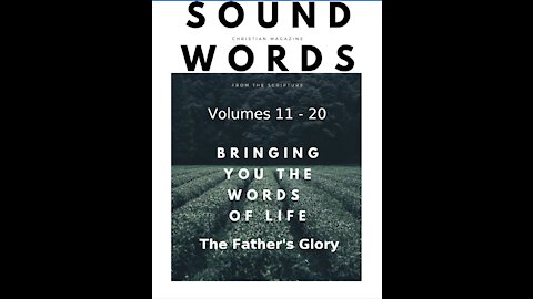 Sound Words, The Father's Glory