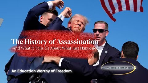 What Does the History of Assassinations Tell Us About What Just Happened?