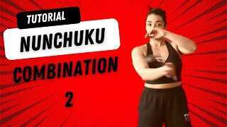 How to do nun chuks for beginners | nun chuku combination 2 tutorial