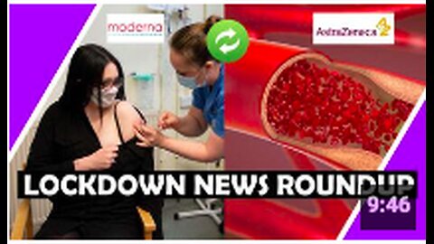 Blood Clots Media Games | Lockdown News Roundup