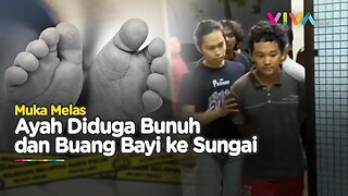 Bayi 3 Bulan Hilang Misterius Ditemukan Tewas, Sang Ayah Pembuat Skenario?