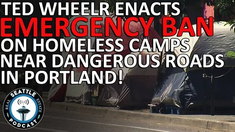 Portland Mayor Enacts Emergency Ban on Homeless Camping Along Dangerous Roads