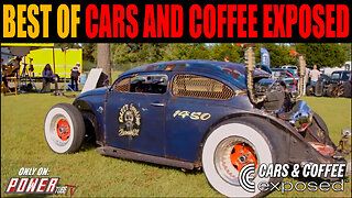 Cars and Coffee Exposed - Best Of Cars And Coffee Exposed