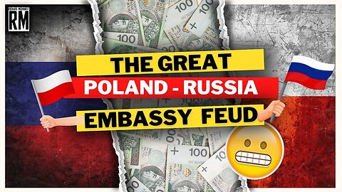 Tit for Tat: Russia Seizes Funds of Polish Embassy