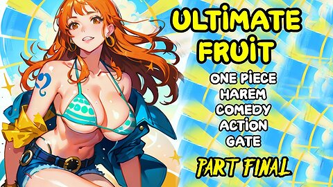 ONE PIECE: Ultimate Fruit /Part Final/ -Audiobook-