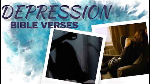 10 Bible verses for DEPRESSION //Scriptures for Depression// Depression Motivation 13 Inspirational