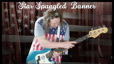 Bass Play Through | Star Spangled Banner