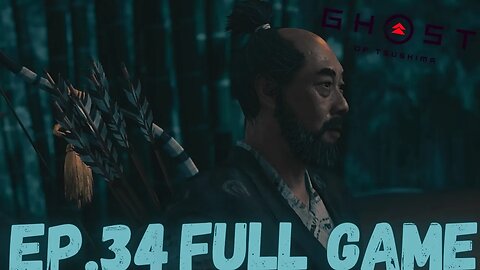 GHOST OF TSUSHIMA (Director's Cut) Gameplay Walkthrough EP.34 - The Camps FULL GAME