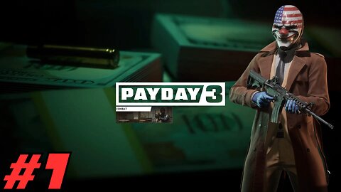 PAYDAY 3 Walkthrough Gameplay - Combat Tutorial