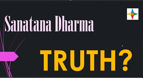 Sanatan Dharma - True lies! Godless Sanatan Dharma