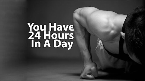 you only have 24 hours...Best Short Motivational Speech Video - 24 HOURS - 1-Minute Motivation