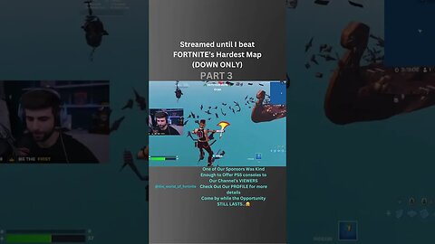 Streamed until I beat FORTNITE’s Hardest Map (DOWN ONLY) | PART 3