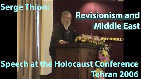 Serge Thion: Speech at the Holocaust Conference Tehran 2006