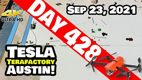 Tesla Gigafactory Austin 4K Day 428 - 9/23/21 - Tesla Terafactory TX - ROLLING ROOF AT GIGA TEXAS!