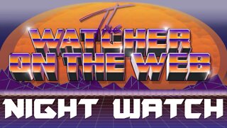 Watcher's Night Watch: E1