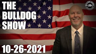 The Bulldog Show | October 26, 2021