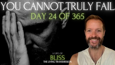 Day 24 - You cannot Truly Fail
