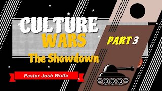 Culture Wars Part 3 The Showdown